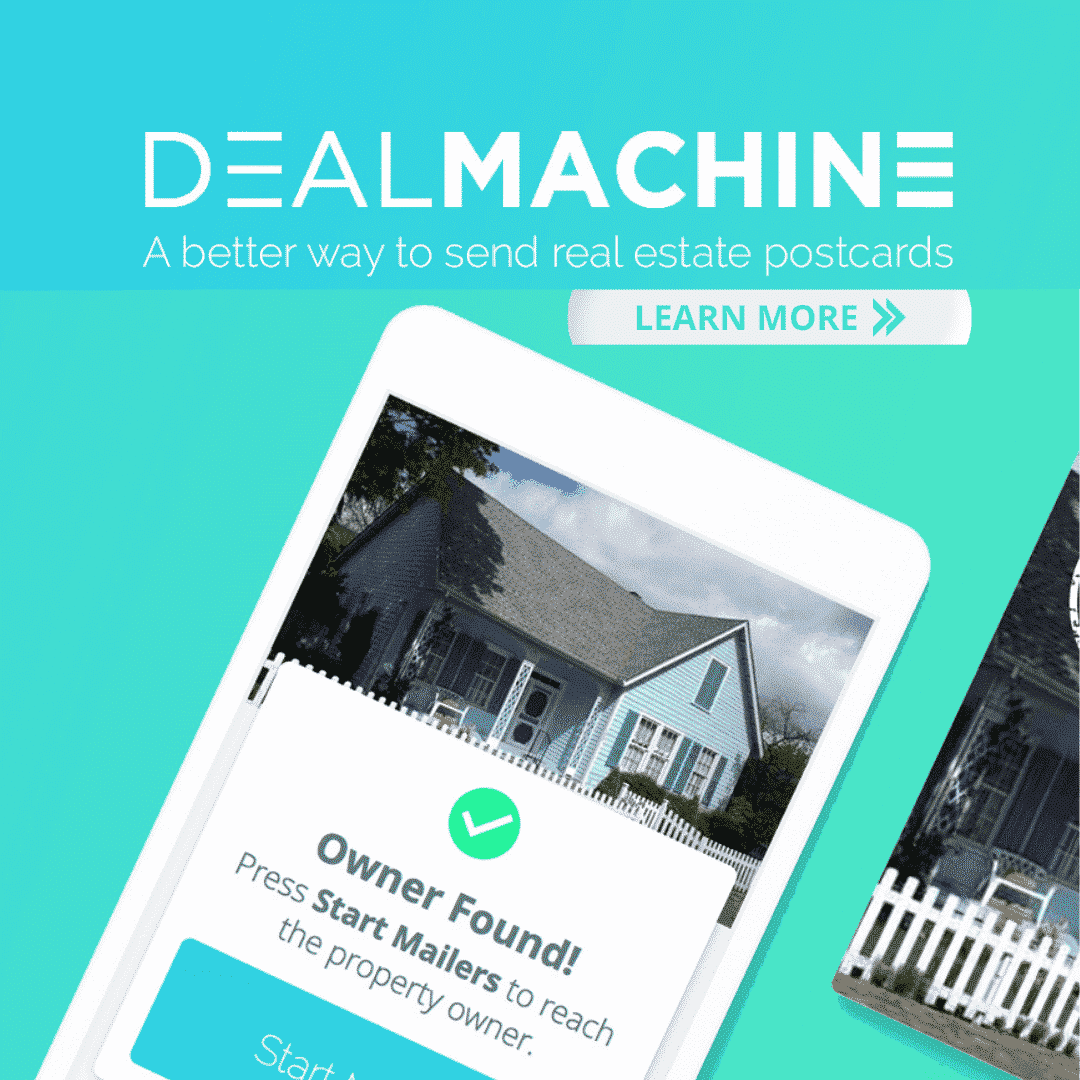 Close more real estate investing deals with Deal Machine!