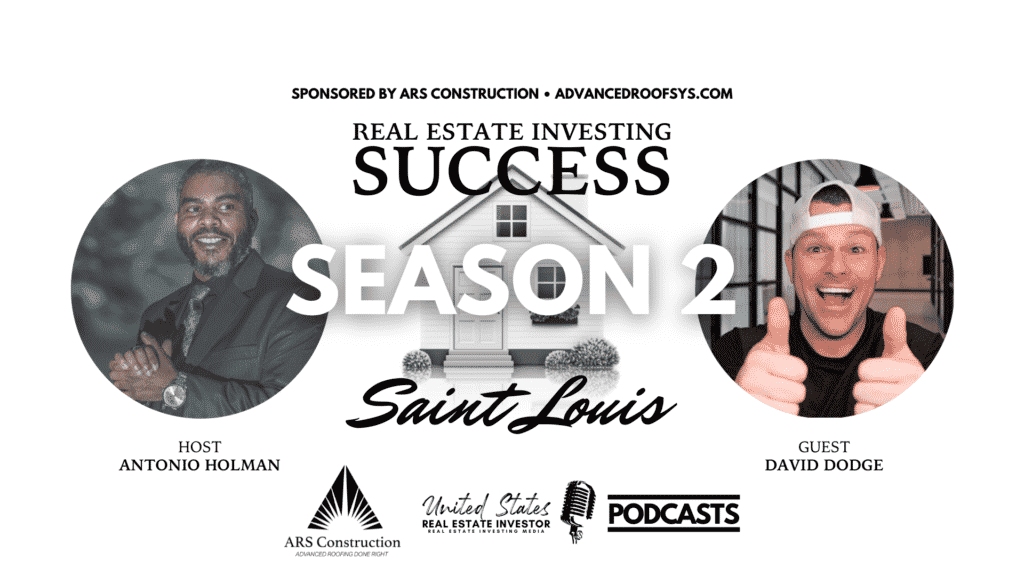 Real Estate Investing Success, Saint Louis, Season 2, David Dodge