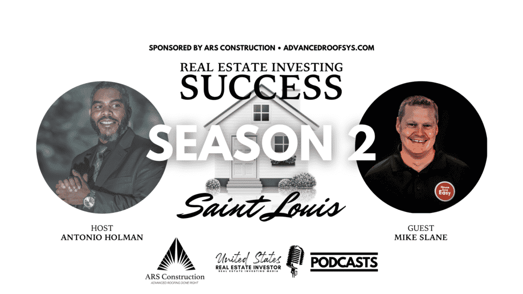 Real Estate Investing Success, Saint Louis, Season 2, Mike Slane