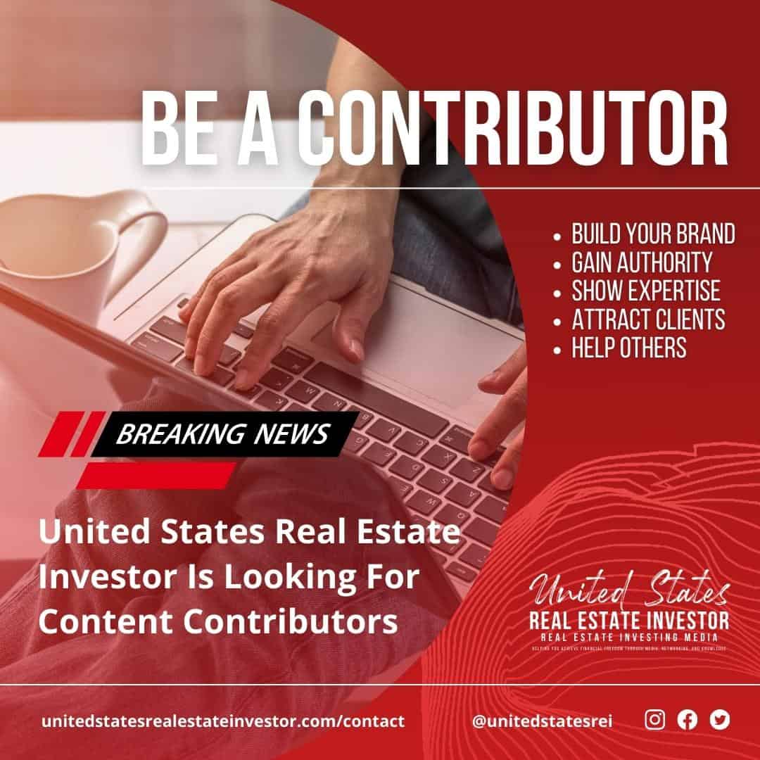 United States Real Estate Investor - Real estate investing media - Be A Content Contributor