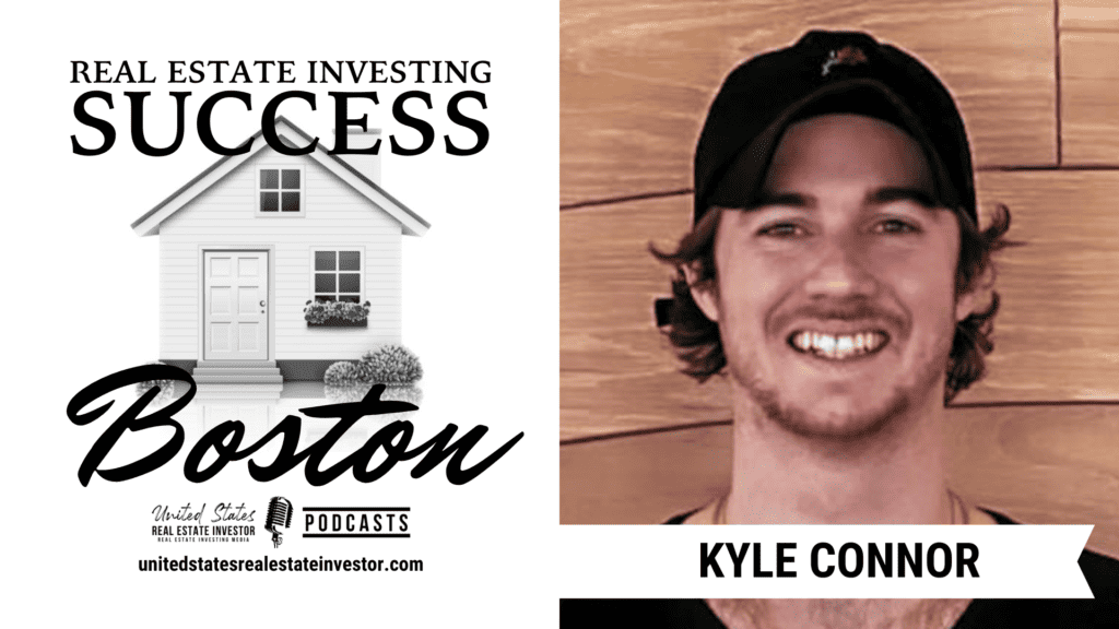 Real Estate Investing Success Boston hosted by Antonio Holman with guest Kyle Connor of DIY Wholesaling