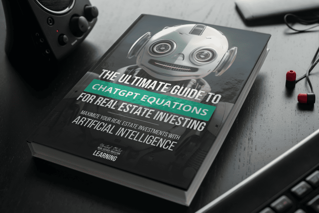 The Ultimate Guide to ChatGPT Equations for Real Estate Investing