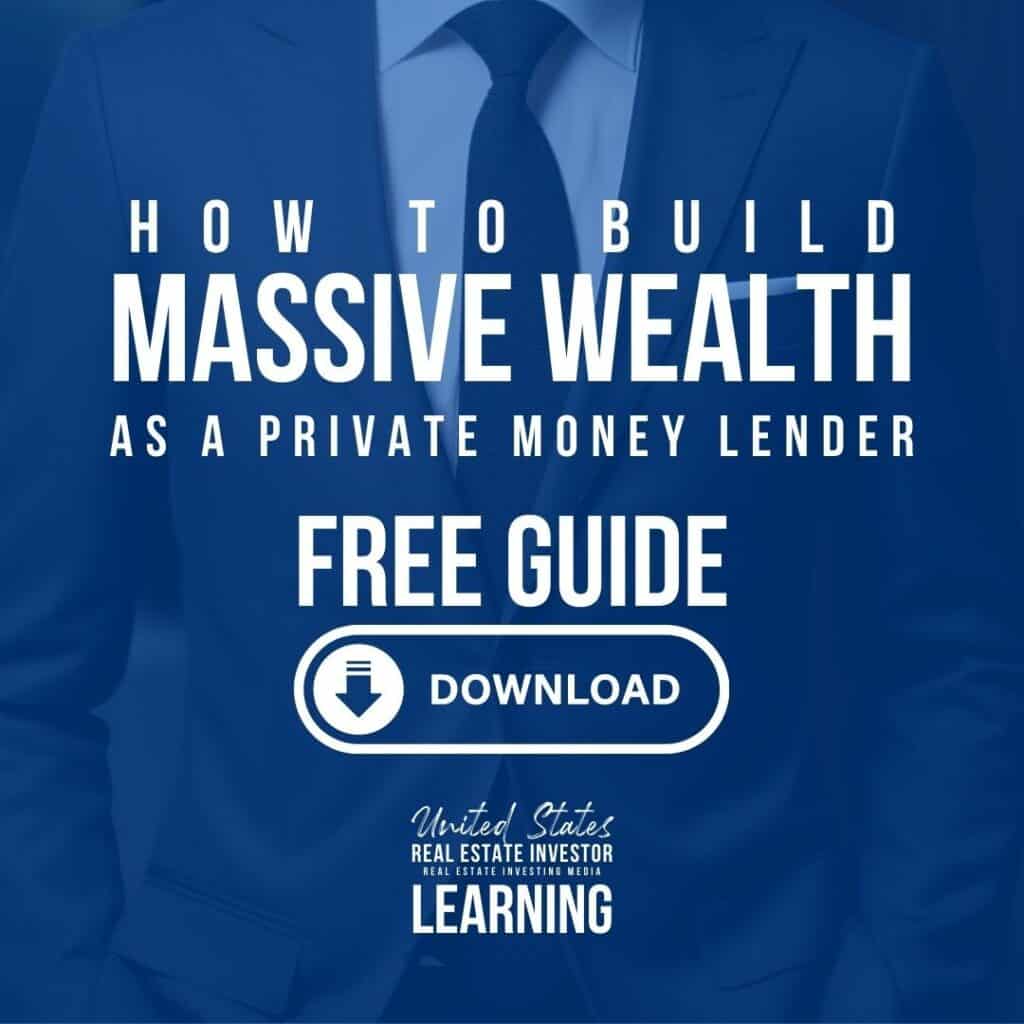 Free Book - How To Build Massive Wealth As a Private Real Estate Lender