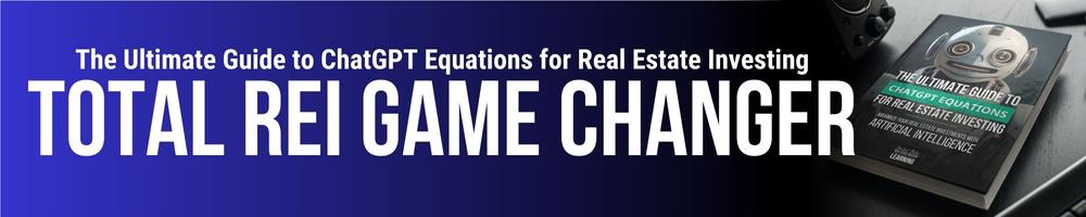 The Ultimate Guide to ChatGPT Equations for Real Estate Investing: Maximize Your Real Estate Investments with Artificial Intelligence banner ad