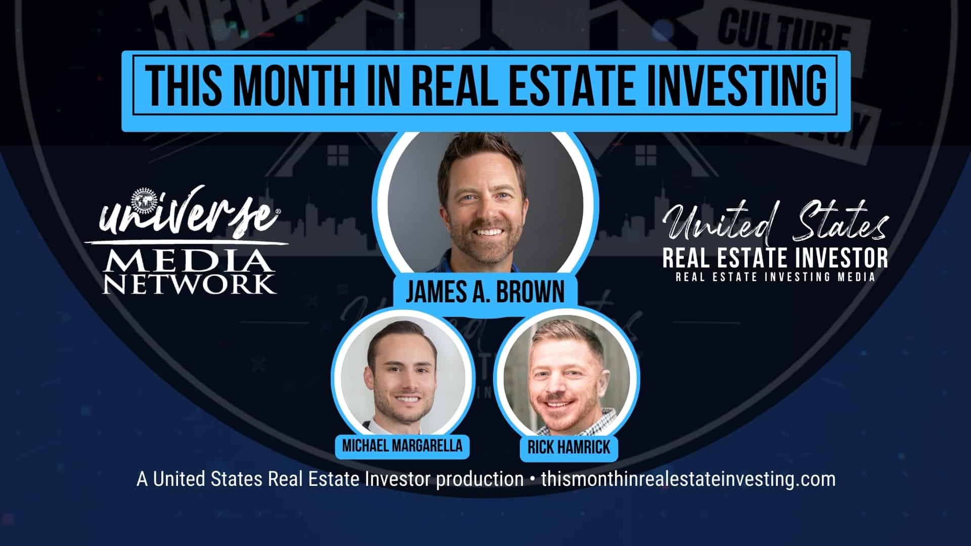 This Month In Real Estate Investing, March 2024, hosted by James A. Brown with guests Michael Margarella, and Rick Hamrick