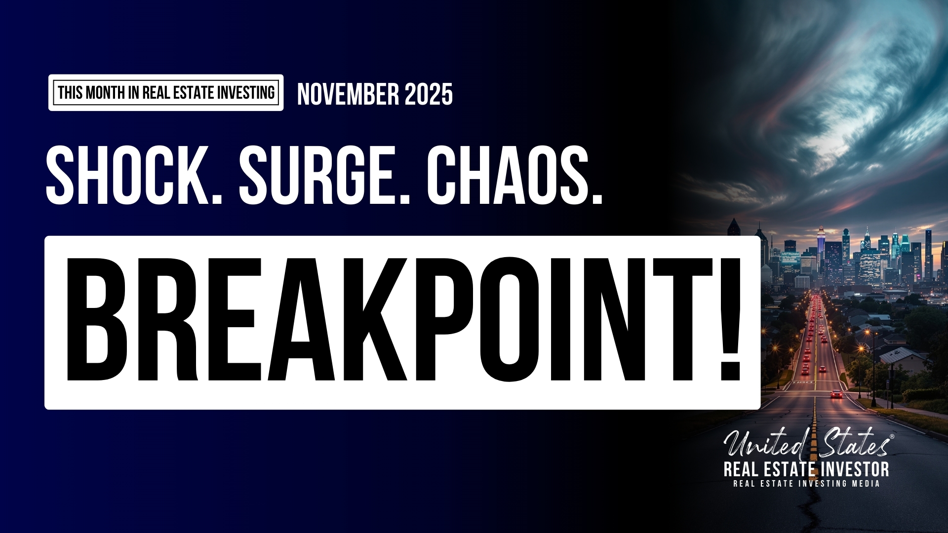 This Month in Real Estate Investing November 2025