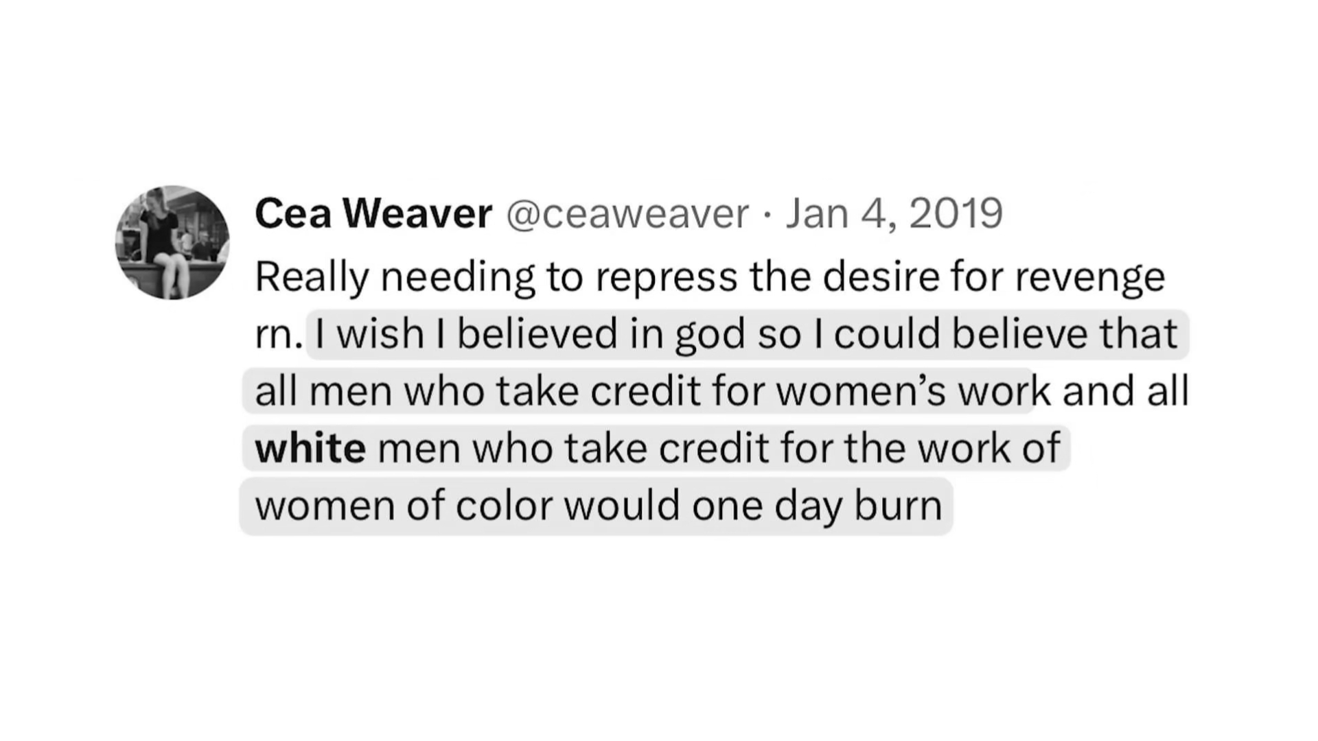 Quote by Cea Weaver on X formerly Twitter