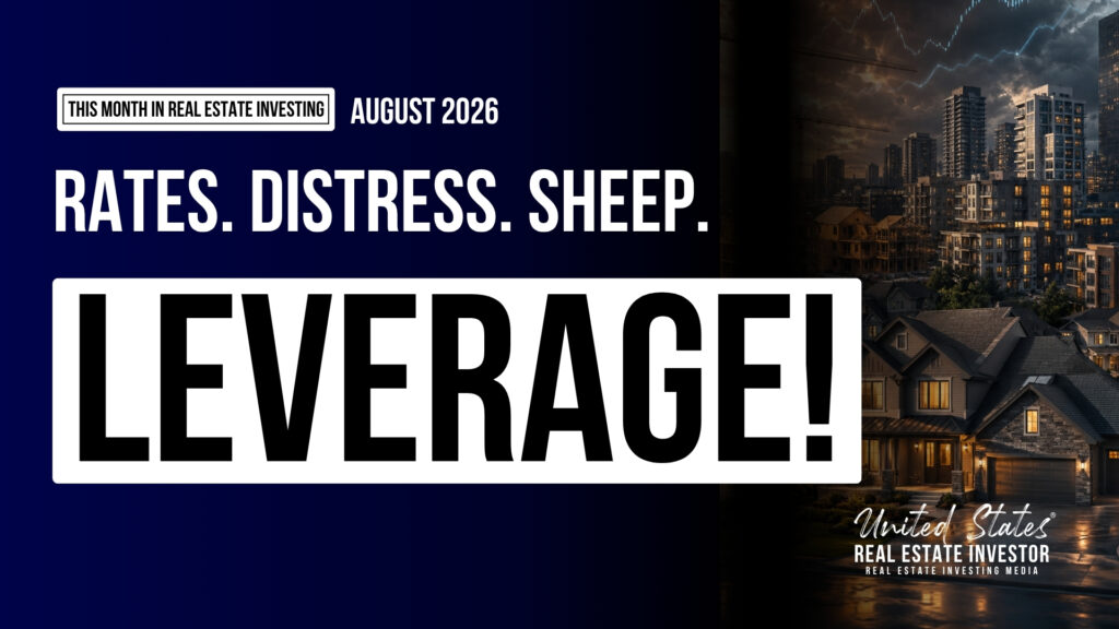This Month in Real Estate Investing August 2026 with Melissa Dorman and Patrick Yepez