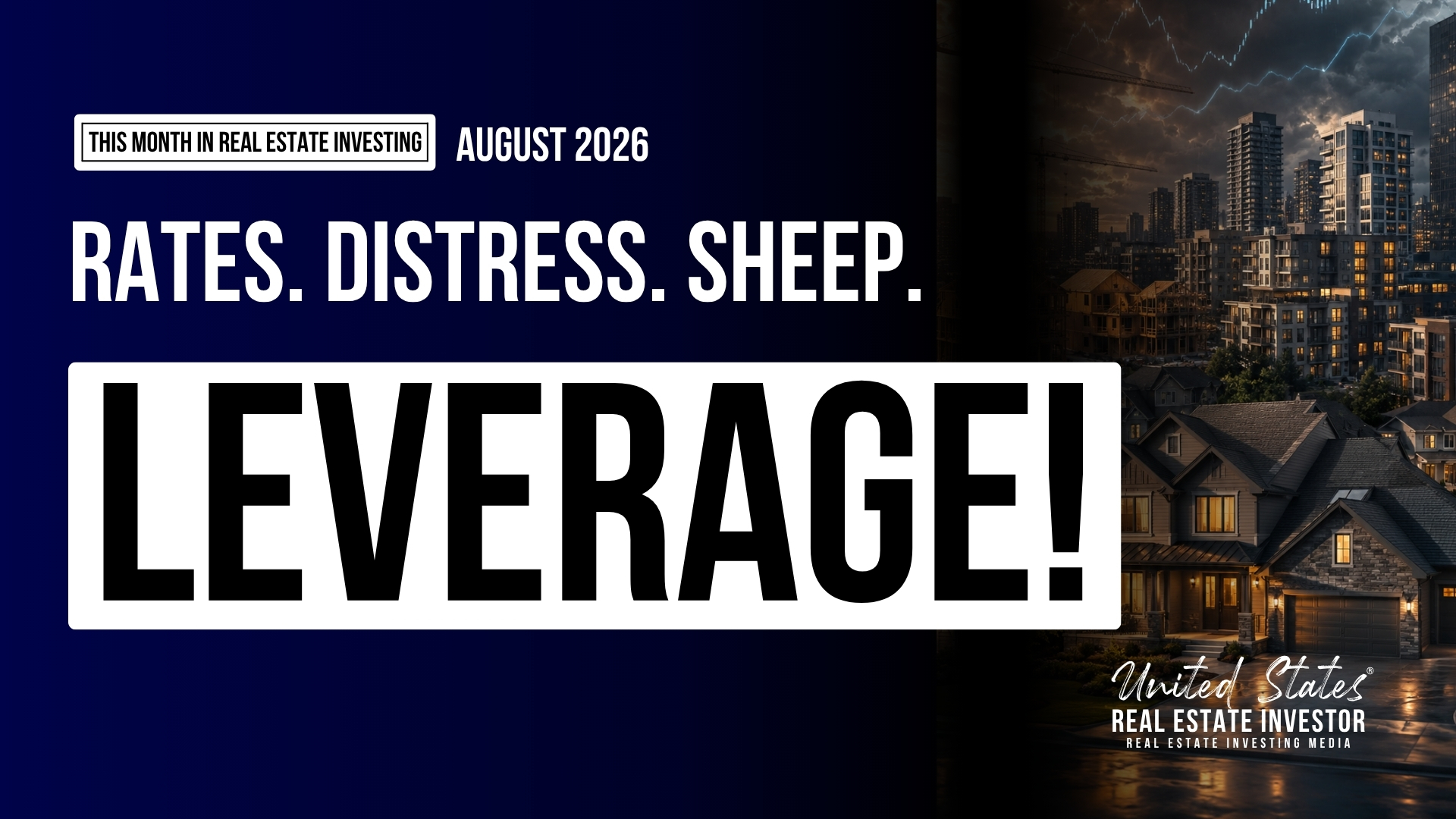 This Month in Real Estate Investing August 2026 with Melissa Dorman and Patrick Yepez